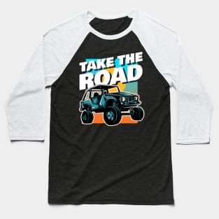 Take the road Baseball T-Shirt